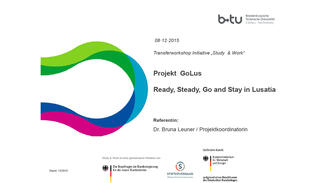 Projektpräsentation: GoLus: Ready, Steady, Go and Stay in Lusatia